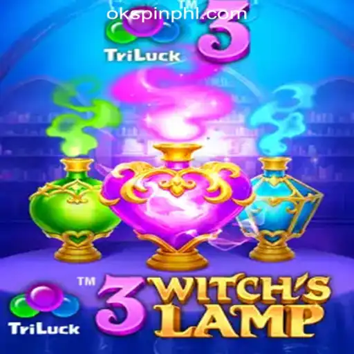 3WitchsLamp: A Magical Journey in OKSpin Online Casino Philippines