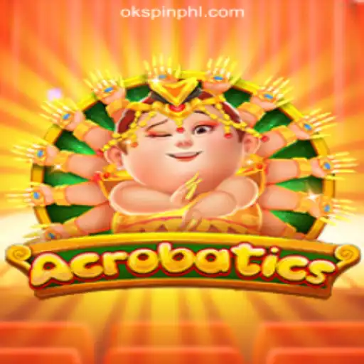 Exploring Acrobatics: The New Sensation at OKSpin Online Casino Philippines