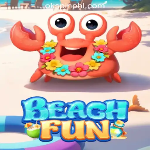 Discover the Thrills of BeachFun at OKSpin Online Casino Philippines