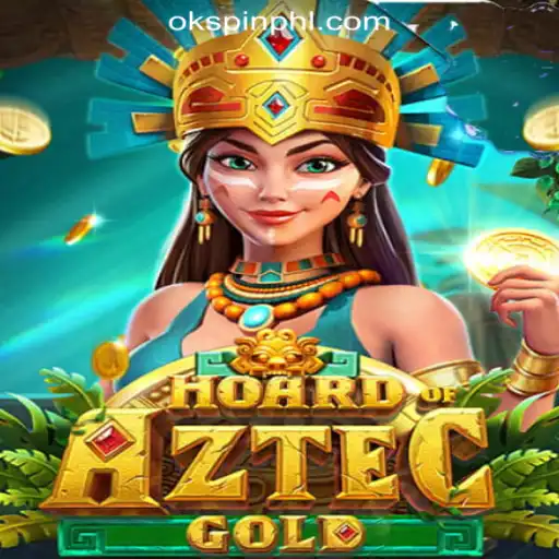 Discover the Thrills of HoardofAztecgold at OKSpin Online Casino Philippines