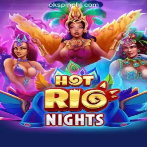 Exploring HotRioNights: Dive into the Vibrant World of OKSpin Online Casino Philippines