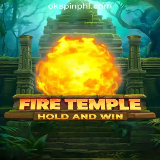 Unveiling FireTemple: A New Experience with OKSpin Online Casino Philippines