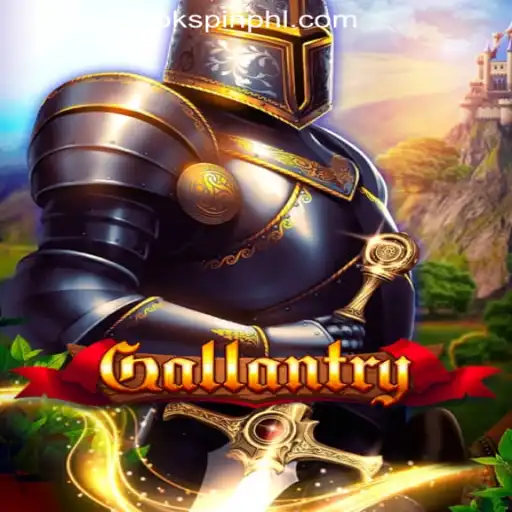 Exploring 'Gallantry' at OKSpin Online Casino Philippines