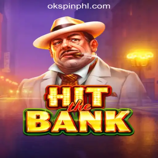 Exploring HitTheBank: The Thrilling New Addition at OKSpin Online Casino Philippines