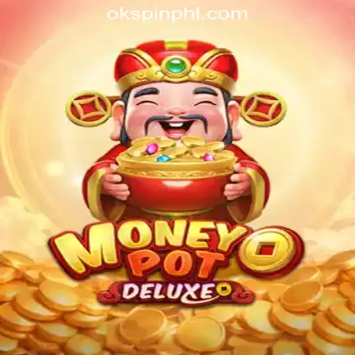 An In-Depth Look at MoneyPotDELUXE at OKSpin Online Casino Philippines