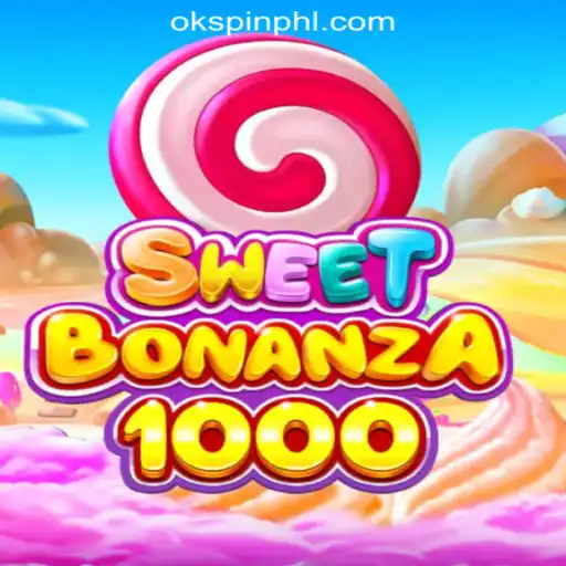 SweetBonanza1000: Dive into the Sweet World of OKSpin Online Casino Philippines